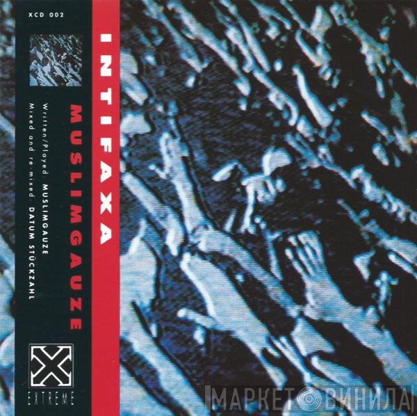 Muslimgauze  - Intifaxa