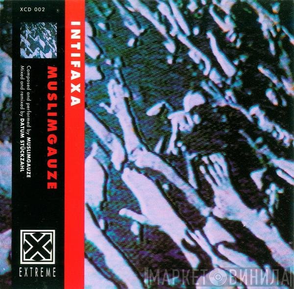 Muslimgauze  - Intifaxa