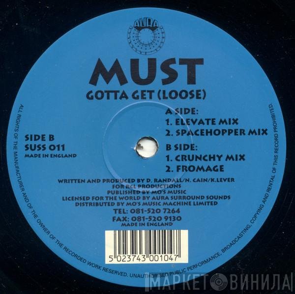 Must - Gotta Get (Loose)