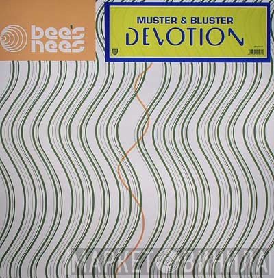 Muster &amp; Bluster - Devotion