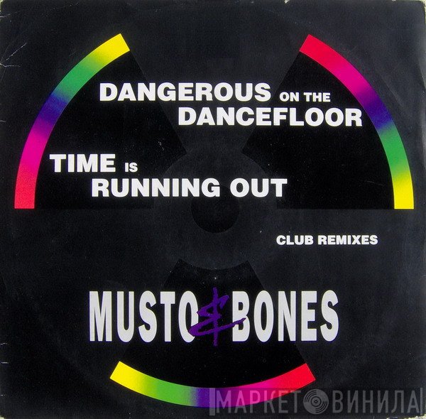 Musto &amp; Bones - Dangerous On The Dancefloor / Time Is Running Out (Club Remixes)
