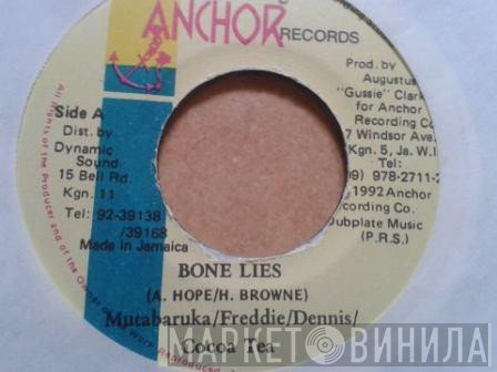 Mutabaruka / Freddie McGregor / Dennis Brown / Cocoa Tea  - Bone Lies