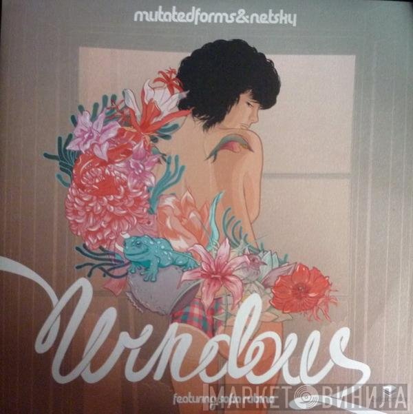 Mutated Forms & Netsky Featuring Sofia Rubina  - Windows
