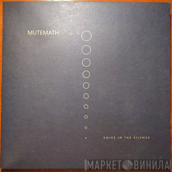Mutemath  - Voice In The Silence