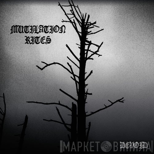 Mutilation Rites  - Devoid