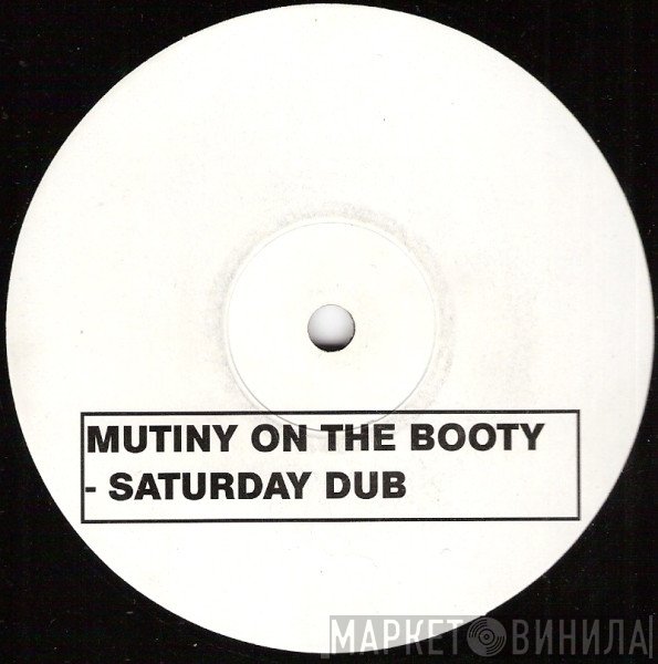 Mutiny - Saturday Dub