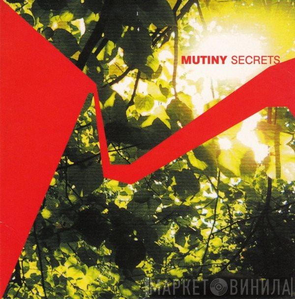 Mutiny  - Secrets