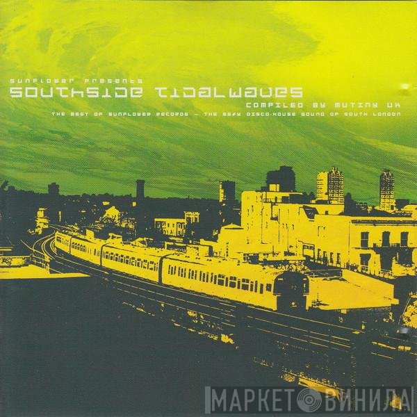 Mutiny  - Southside Tidalwaves