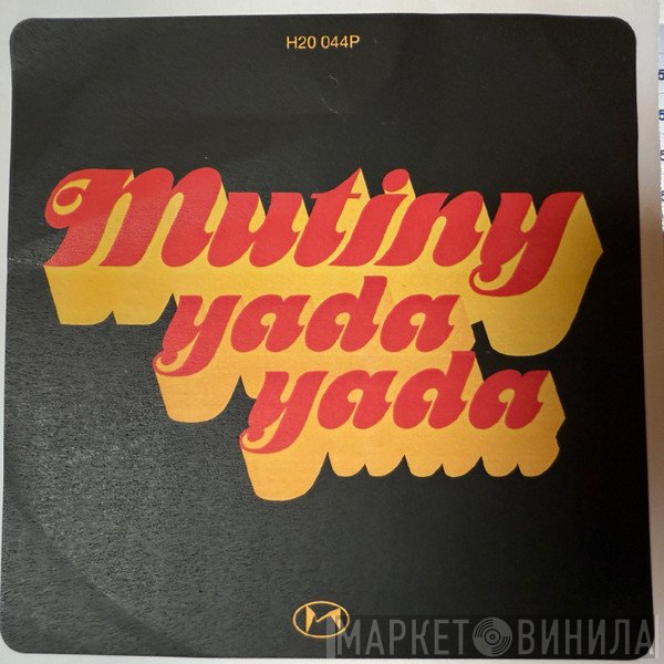Mutiny - Yada Yada