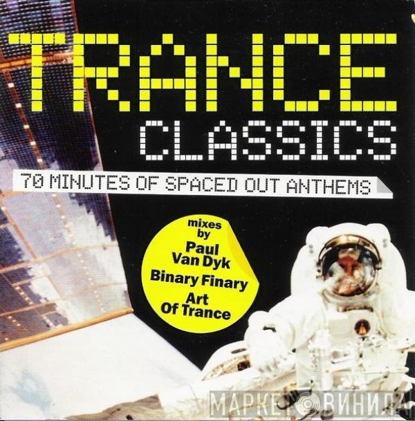  - Muzik Presents Trance Classics