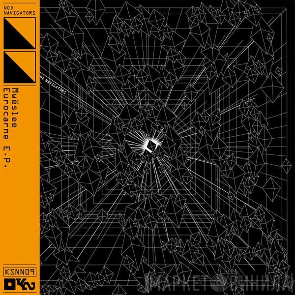 Mwëslee - Eurocarne E.P.