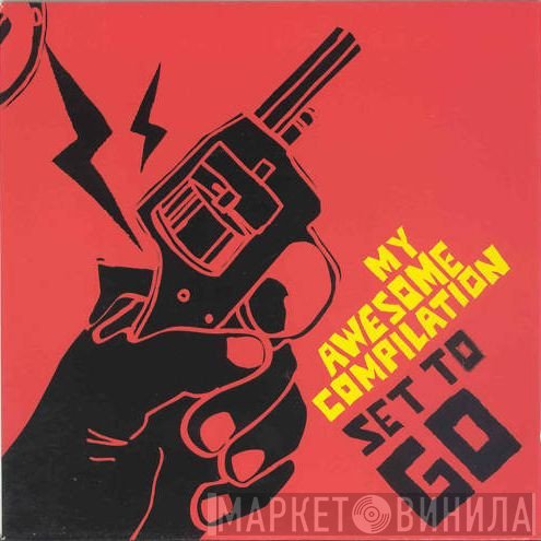 My Awesome Compilation - Set To Go