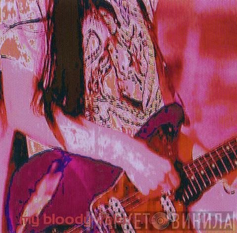 My Bloody Valentine  - My Fabourit Roxy