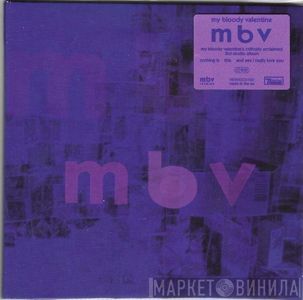 My Bloody Valentine - m b v