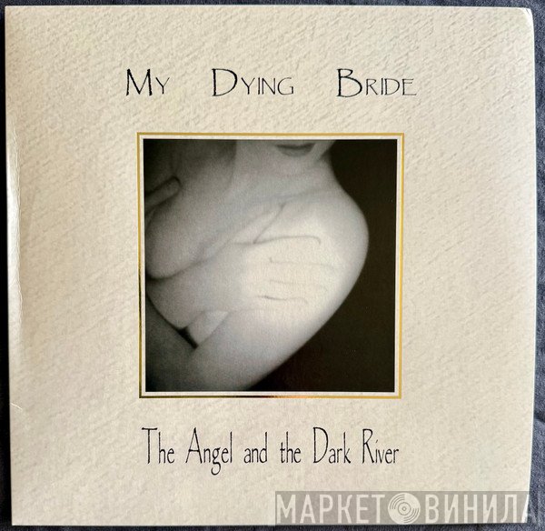 My Dying Bride - The Angel And The Dark River