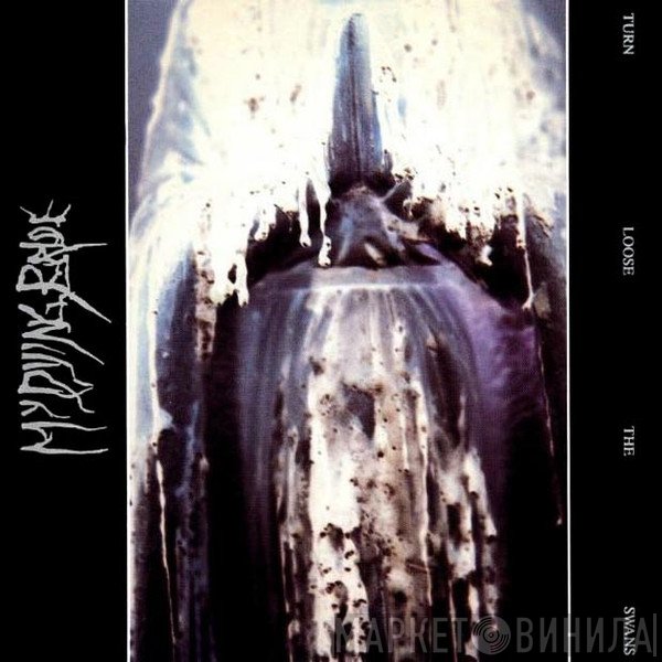 My Dying Bride - Turn Loose The Swans