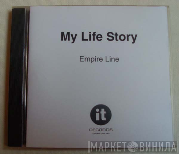 My Life Story - Empire Line