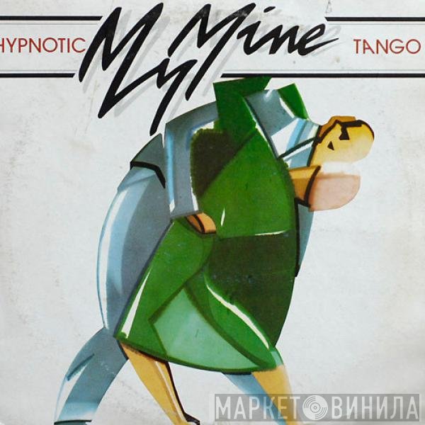 My Mine  - Hypnotic Tango