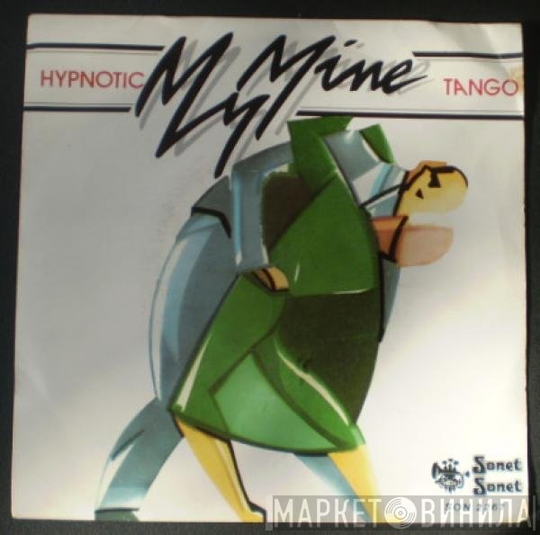 My Mine  - Hypnotic Tango