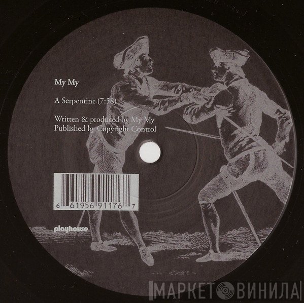 My My - Serpentine EP