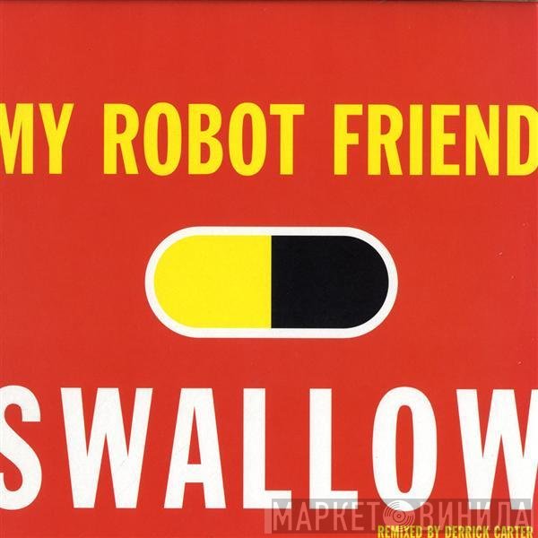 My Robot Friend - Swallow