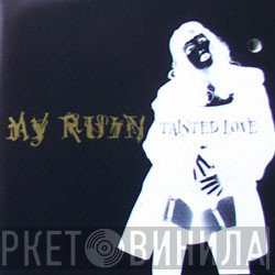 My Ruin - Tainted Love