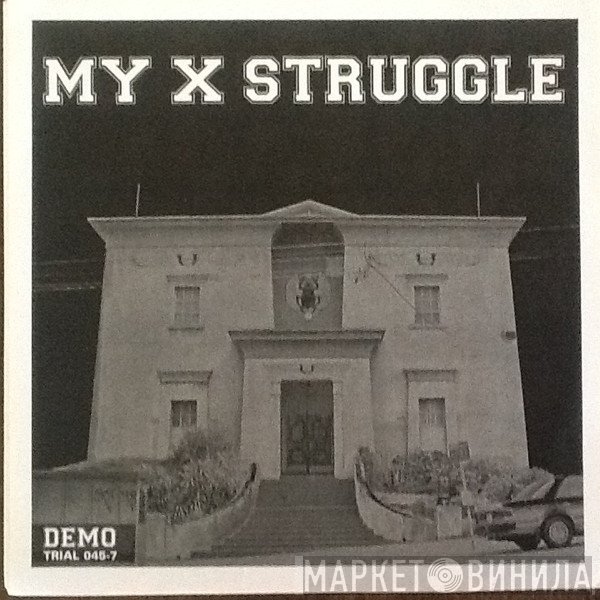 My Struggle - Demo