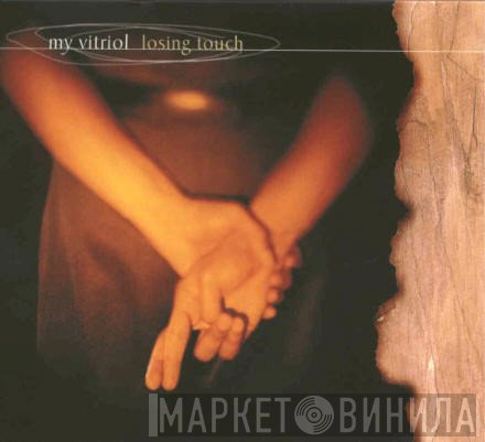 My Vitriol - Losing Touch