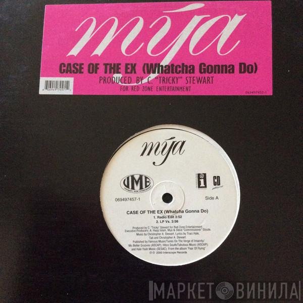 Mya - Case Of The Ex (Whatcha Gonna Do)