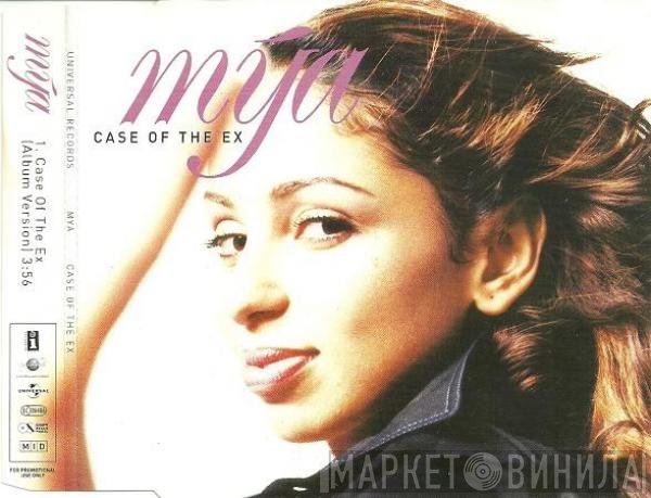 Mya  - Case Of The Ex