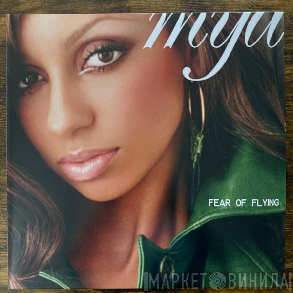 Mya - Fear Of Flying