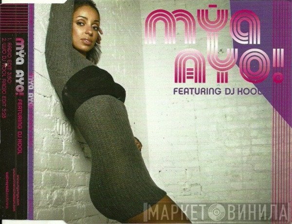 Mya Featuring DJ Kool  - Ayo!