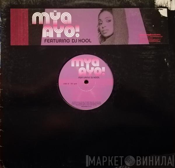Mya Featuring. DJ Kool  - Ayo!