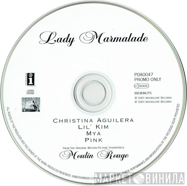 Mya, P!NK, Christina Aguilera, Lil' Kim - Lady Marmalade