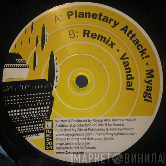 Myagi - Planetary Attack