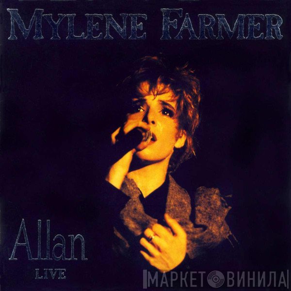 Mylène Farmer  - Allan (Live)