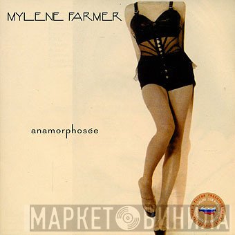 Mylène Farmer  - Anamorphosée