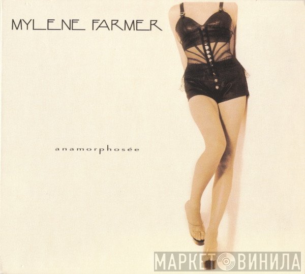 Mylène Farmer  - Anamorphosée