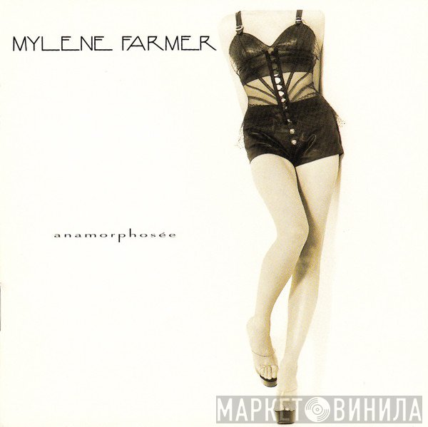Mylène Farmer  - Anamorphosée