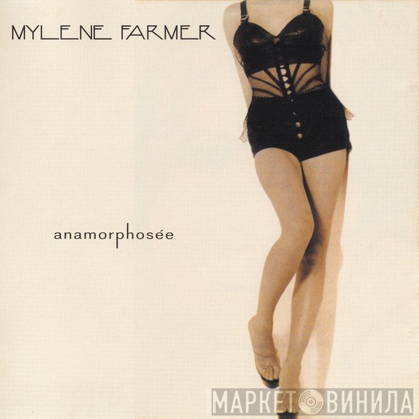Mylène Farmer  - Anamorphosée
