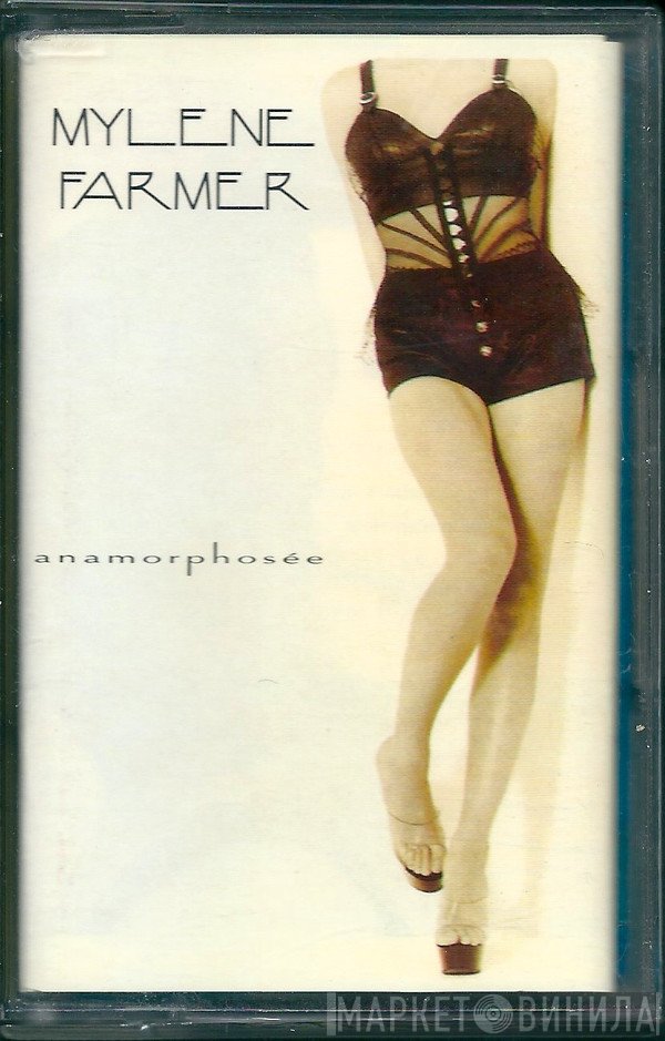 Mylène Farmer  - Anamorphosée