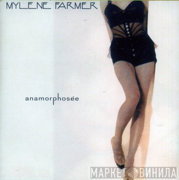 Mylène Farmer  - Anamorphosée