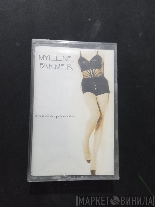 Mylène Farmer  - Anamorphosée