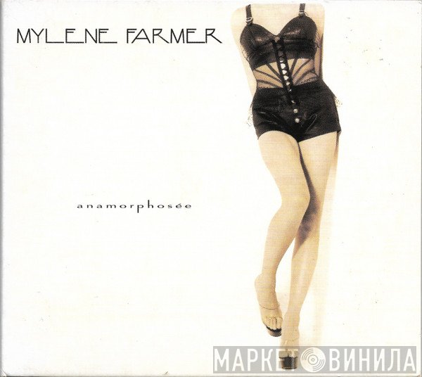 Mylène Farmer  - Anamorphosée