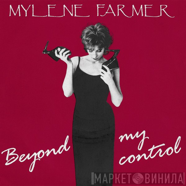 Mylène Farmer  - Beyond My Control