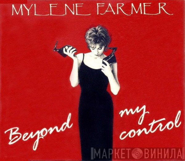 Mylène Farmer  - Beyond My Control