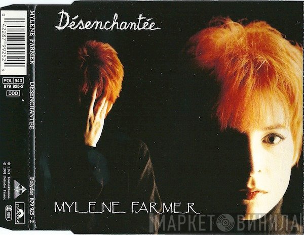 Mylène Farmer  - Désenchantée