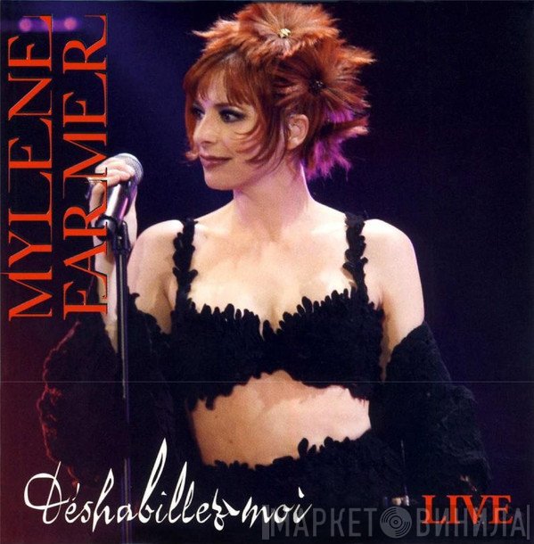 Mylène Farmer  - Déshabillez-Moi (Live)