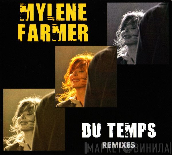 Mylène Farmer  - Du Temps (Remixes)