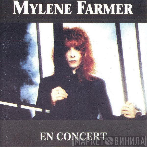 Mylène Farmer  - En Concert